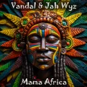 Mama Africa by Vandal, JAH WYZ - Frenchcore cover art