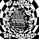 My Sound by Vandal - Frenchcore cover art