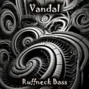 RuffNeck Bass by Vandal - Frenchcore cover art