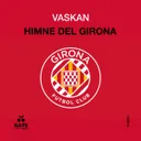 Himne del Girona by Vaskan - Hardstyle cover art