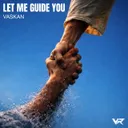 Let Me Guide You by Vaskan - Uk Hardcore cover art