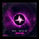 Battle Me by Vasto - Rawstyle cover art