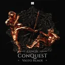 Conquest - Vasto Remix by Vasto, Genox - Rawstyle cover art