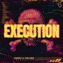 Execution by Vasto, Coldax - Hardstyle cover art