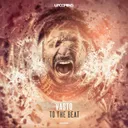 To The Beat by Vasto - Rawstyle cover art