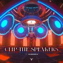 Clip The Speakers by Vazooka - Hardstyle cover art