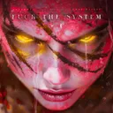 Fuck The System by Vazooka, Lost Bullet - Hardstyle cover art