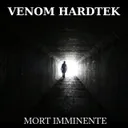 Mort Imminente by Venom Hardtek - Frenchcore cover art