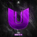 Through The Fire by Verdict - Hardstyle cover art