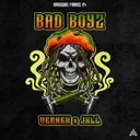 Bad Boyz by Vernex, JKLL - Frenchcore cover art