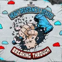 Breaking Through by Vexxed, Heavy Resistance - Hardstyle cover art
