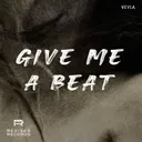 Give Me A Beat by Veyla - Hard Techno cover art
