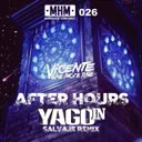 After Hours - Salvaje Remix by Vicente One More Time, Yago Arias - Hardstyle cover art
