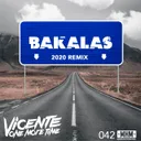 Bakalas - Remix 2020 by Vicente One More Time - Hardstyle cover art