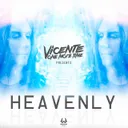 Heavenly - Extended Version by Vicente One More Time - Hardstyle cover art