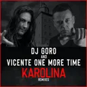 Karolina - Extended Mix by Vicente One More Time, Dj Goro - Hardstyle cover art