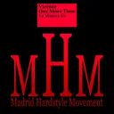La Musica Es by Vicente One More Time - Hardstyle cover art