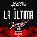 La Última - Juandy Power Remix by Vicente One More Time - Hardstyle cover art