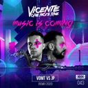 Music Is Coming - Remix 2020 by Vicente One More Time, Juandy Power - Hardstyle cover art