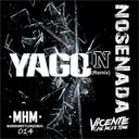 No Se Nada - Yago IN Remix by Vicente One More Time - Hardstyle cover art