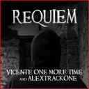 Requiem by Vicente One More Time, AlexTrackOne - Hardstyle cover art