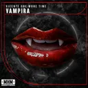 Vampira by Vicente One More Time - Hardstyle cover art