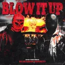BLOW IT UP by Vieze Asbak, Kruelty - Hard Techno cover art