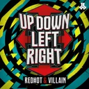 Up, Down, Left, Right by Villain, Redhot - Hardstyle cover art