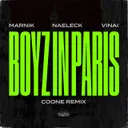 Boyz In Paris (with VINAI) (Coone Remix) by VINAI, Coone, Marnik, Naeleck - Hard Techno cover art
