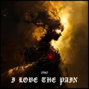 I LOVE THE PAIN by VINO - Hard Techno cover art