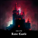 Rave Castle by VINO, FLX - Hard Techno cover art