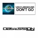 Don't Go by Vinylgroover - Happy Hardcore cover art