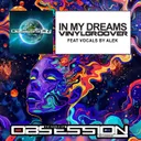 In My Dreams - Mix Cut by Vinylgroover - Happy Hardcore cover art