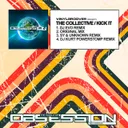 Kick It - DJ Evo Remix by Vinylgroover, The Collective, DJ Evo - Happy Hardcore cover art