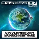 Mr Kirk's Nightmare - Extended Mix by Vinylgroover - Happy Hardcore cover art