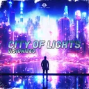 City of Lights by Visionized - Hardstyle cover art