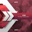 To Find the Glory by VND - Hardstyle cover art