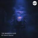 Kill Switch Denied by VOID, Teri Makasih - Hard Techno cover art