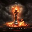 Game Of Hate by Voidax - Hardstyle cover art