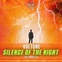 Silence Of The Night by Volture, Marylyza - Hardstyle cover art