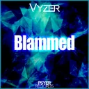 Blammed by Vyzer - Hardstyle cover art