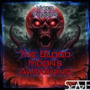 The Blood Moon's Awakening by Vyzer, Vylssius - Hardstyle cover art