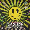 Cover of Wanting To Get High