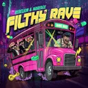 Filthy Rave by Warface, Rebelion - Hardstyle cover art