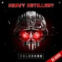 Heavy Artillery - Heavy Artillery - Reloaded Edit (8D Audio) by Warface, Nolz - Rawstyle cover art