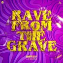 Rave From The Grave by Warface, Carola - Rawstyle cover art