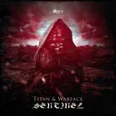 Sentinel - Original Mix by Warface, Titan - Hardstyle cover art