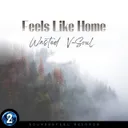 Feels Like Home by Wasted, V-SouL - Hardstyle cover art