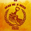 #GRABMEABEER - Extended Mix by Wasted Penguinz - Hardstyle cover art