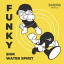 Funky by Water Spirit, Sihk - Frenchcore cover art